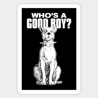 Good Boy Dog 1 Magnet